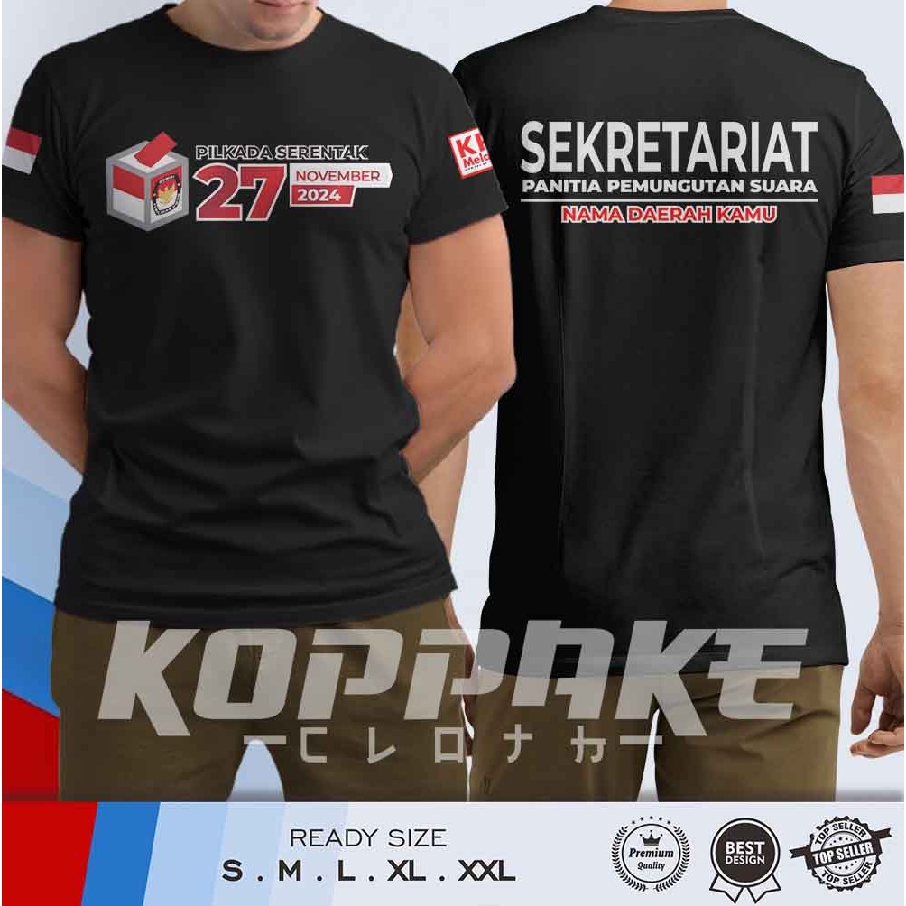 Kaos PILKADA SERENTAK 27 November 2024 SEKRETARIAT PPS KPU Gratis Nama Daerah Kamu Kaos Distro