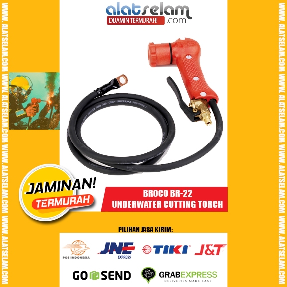 BROCO BR-22 Underwater Cutting Torch / Alat Las Bawah Laut / Alat Las Kapal / Jembatan Bawah Laut / 