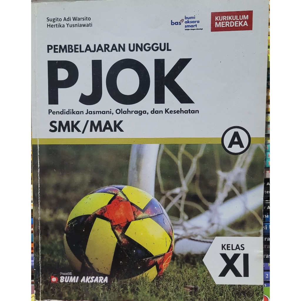 PEMBELAJARAN UNGGUL PJOK KELAS 2 SMK KURIKULUM MERDEKA BUMI AKSARA