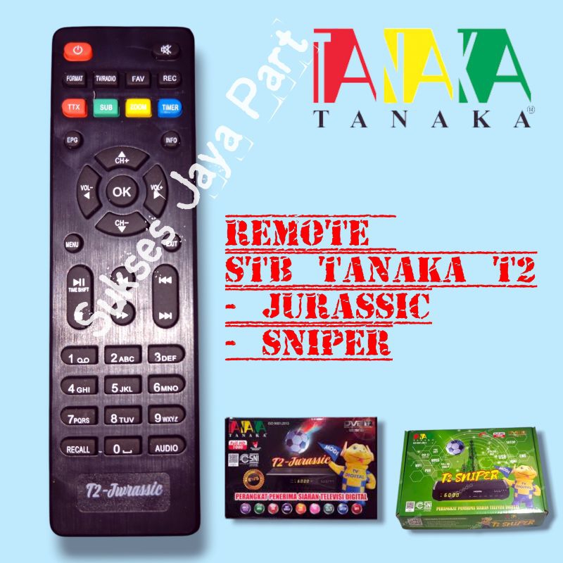 Remote STB TANAKA Jurasic Remote Tanaka Sniper Remote Set Top Box Tanaka Jurasik DVB T2 Remote Tanak