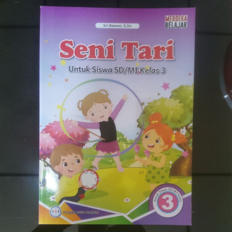 

Buku pelajaran seni tari kurikulum merdeka untuk kelas 3 SD/MI penerbit PT.global offset sejahtera