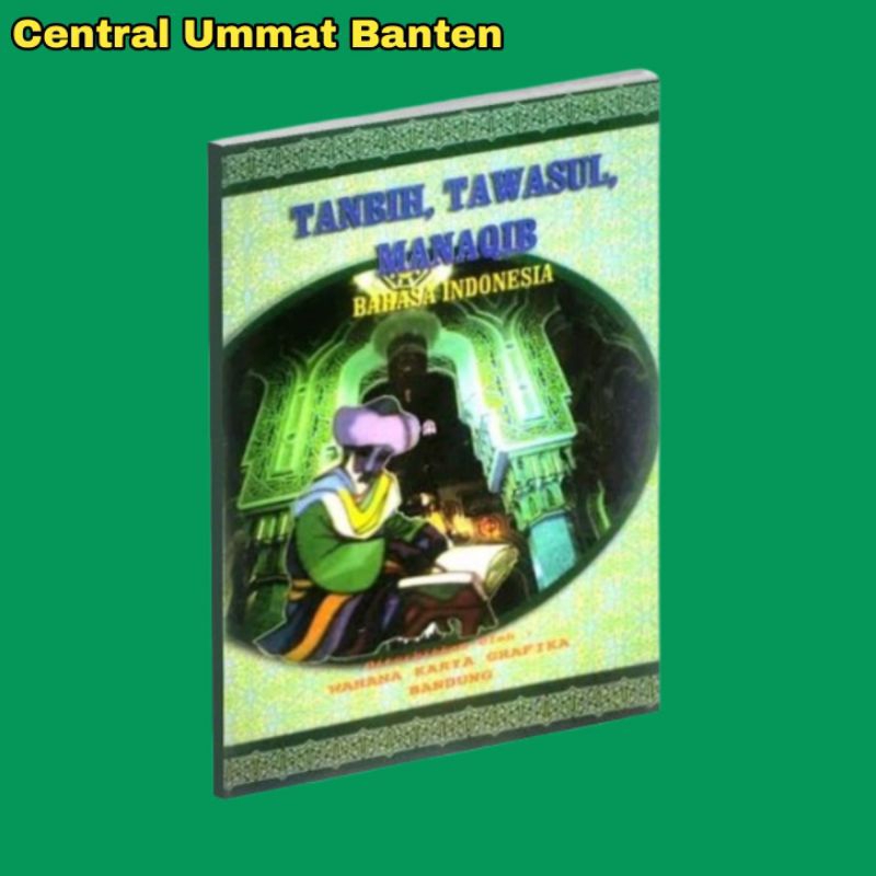 Buku / Kitab Tanbih Tawasul Manaqib PonPes Suryalaya Abah Anom