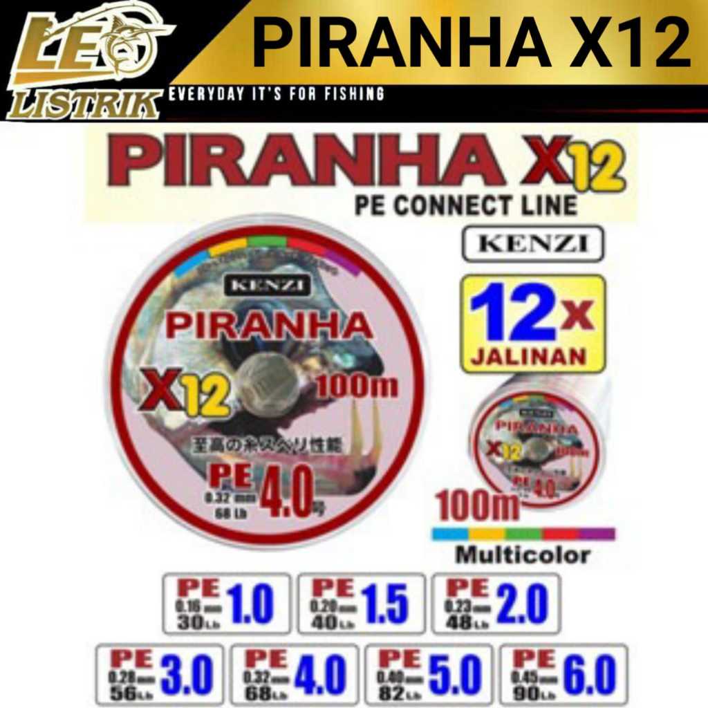 PE KENZI PIRANHA X12 PANJANG 100M CONNECTING UKURAN 1 / 1.5 /2.0 /3.0 /4.0 /5.0 /6.0 MULTICOLOR SENA