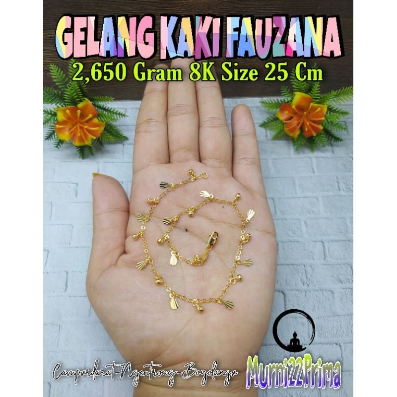 GELANG KAKI FAUZANA EMAS ASLI