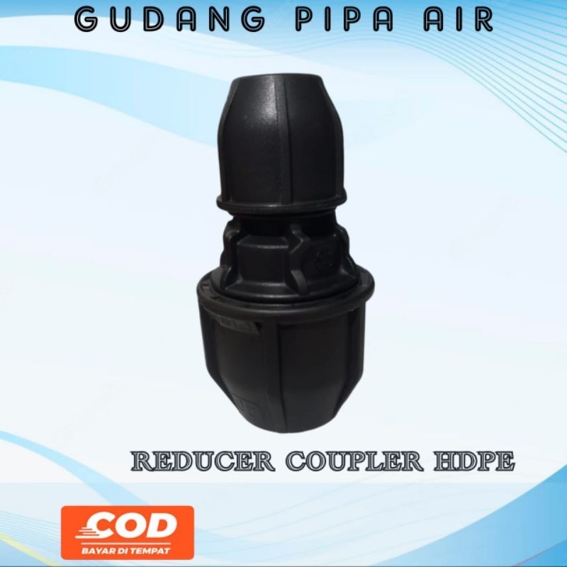 sambungan pipa hdpe reducer coupler 32mm x 25 mm atau 1 inch ke 3/4 inch