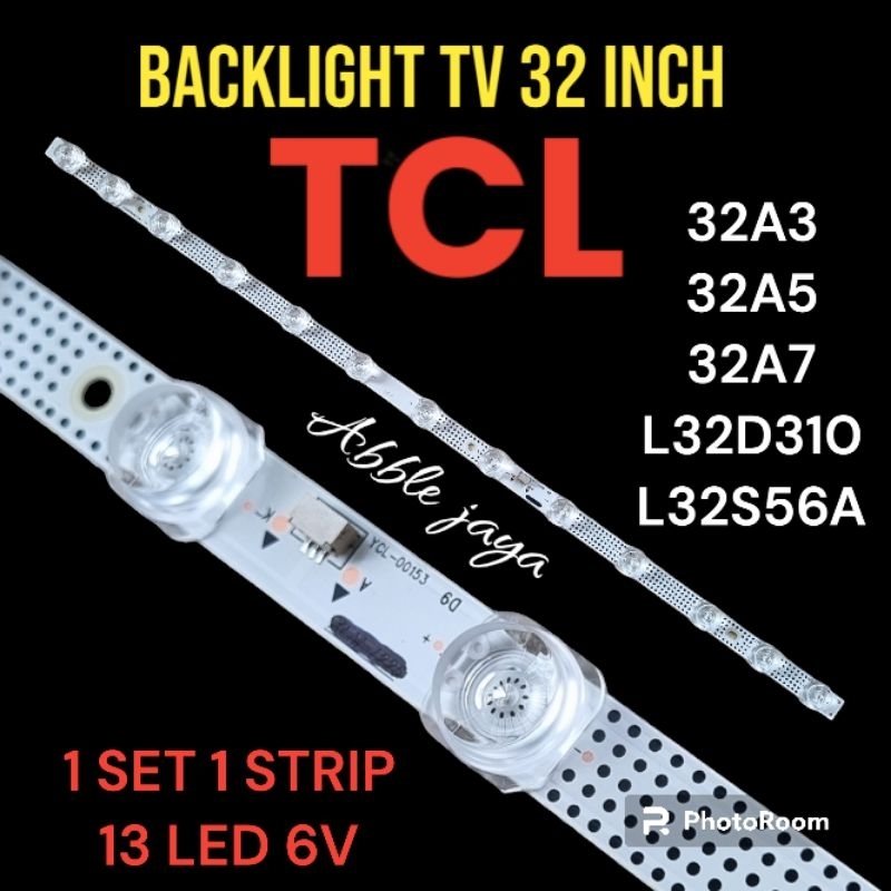 BACKLIGHT TV TCL 32 INC 32A3-32A5-32A7-L32D310-L32S56A