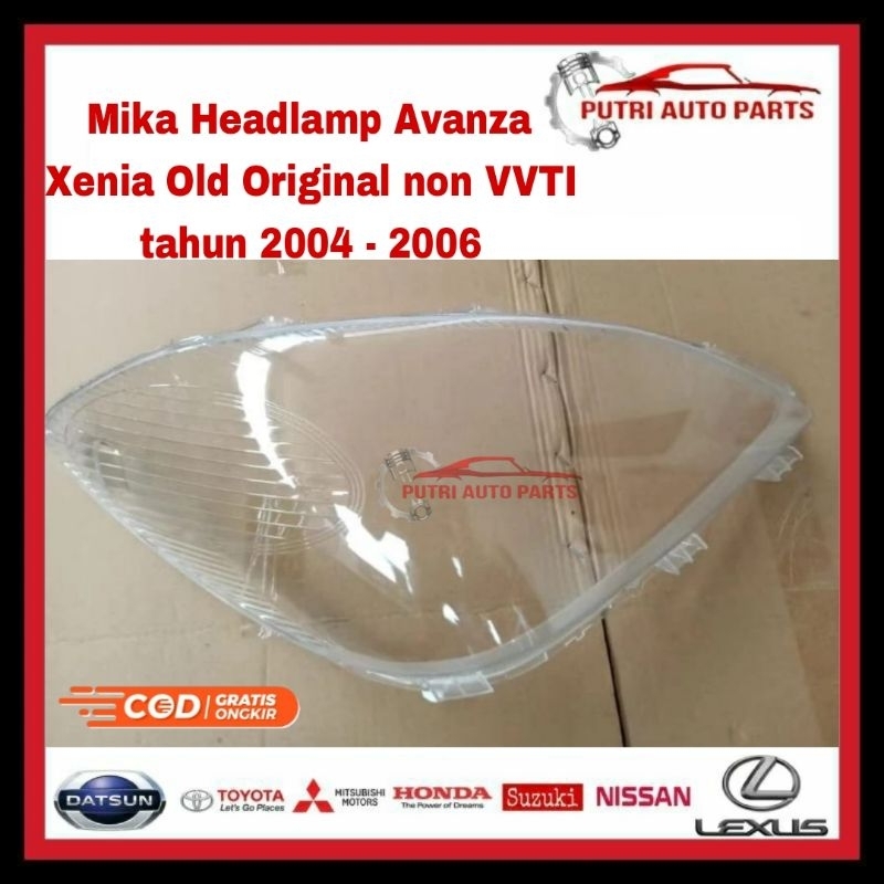 Mika Headlamp Lampu Depan Avanza Xenia OLD original Tahun 2004 2005 2006 Non VVTI Harga satuan Kanan