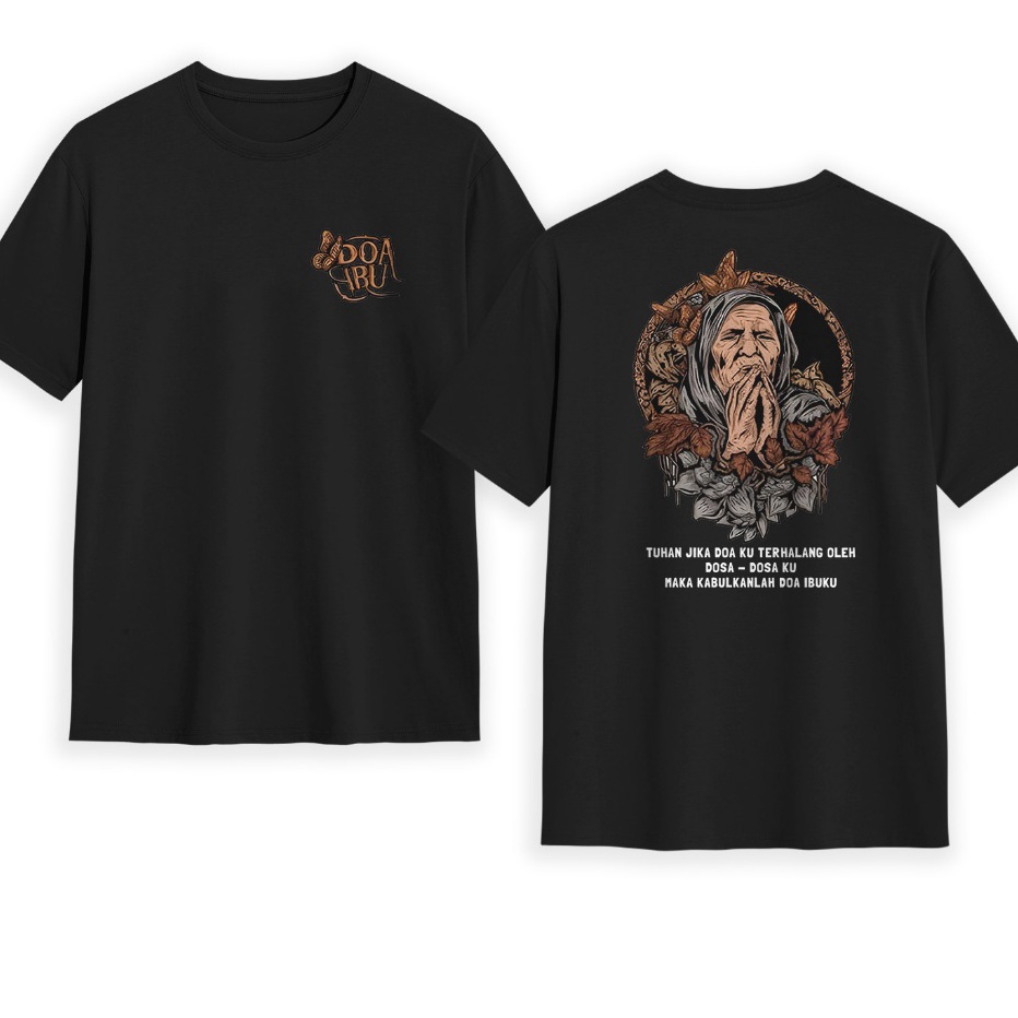 KAOS DOA IBU  BAJU KATA BIJAK  TSHIRT DISTRO  ATASAN DEWASA