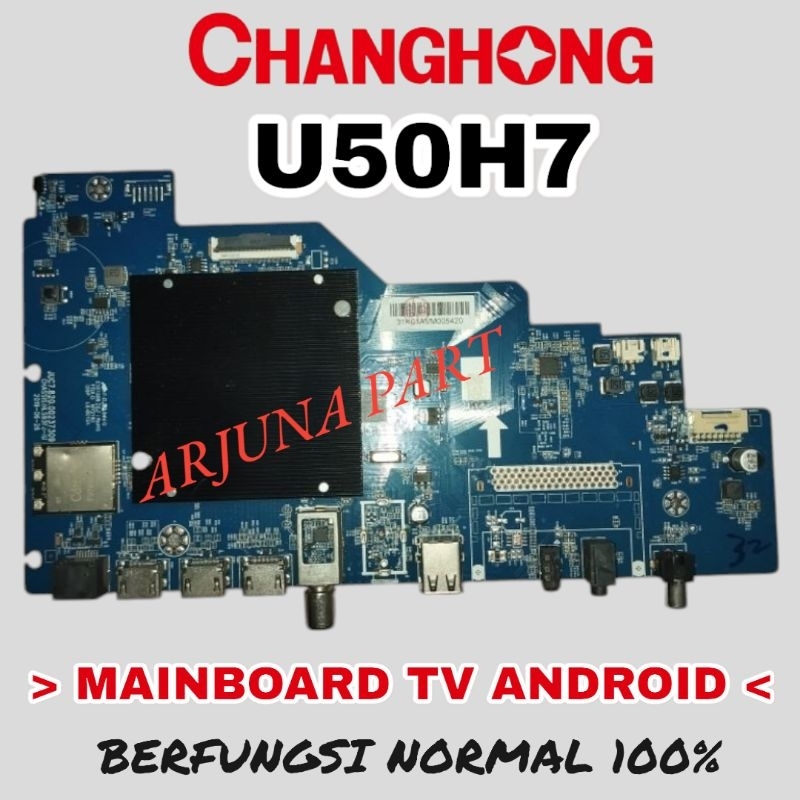MAINBOARD TV CHANGHONG U50H7 / MB TV CHANGHONG U50H7 / MESIN TV CHANGHONG U50H7 / MODUL TV CHANGHONG