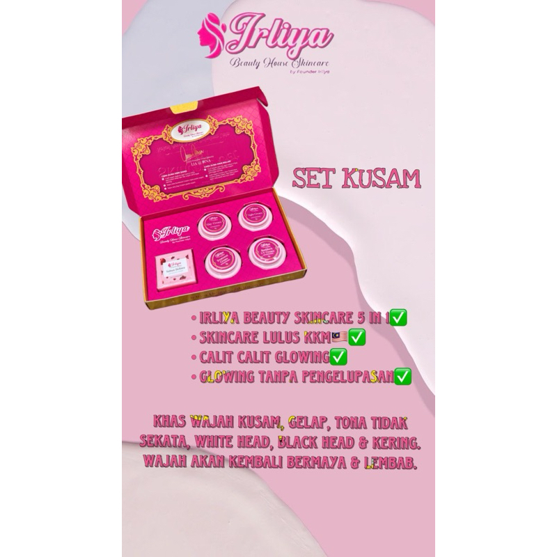 IRLIYA BEAUTY SKINCARE (SET KUSAM) 100% ORIGINAL MALAYSIA