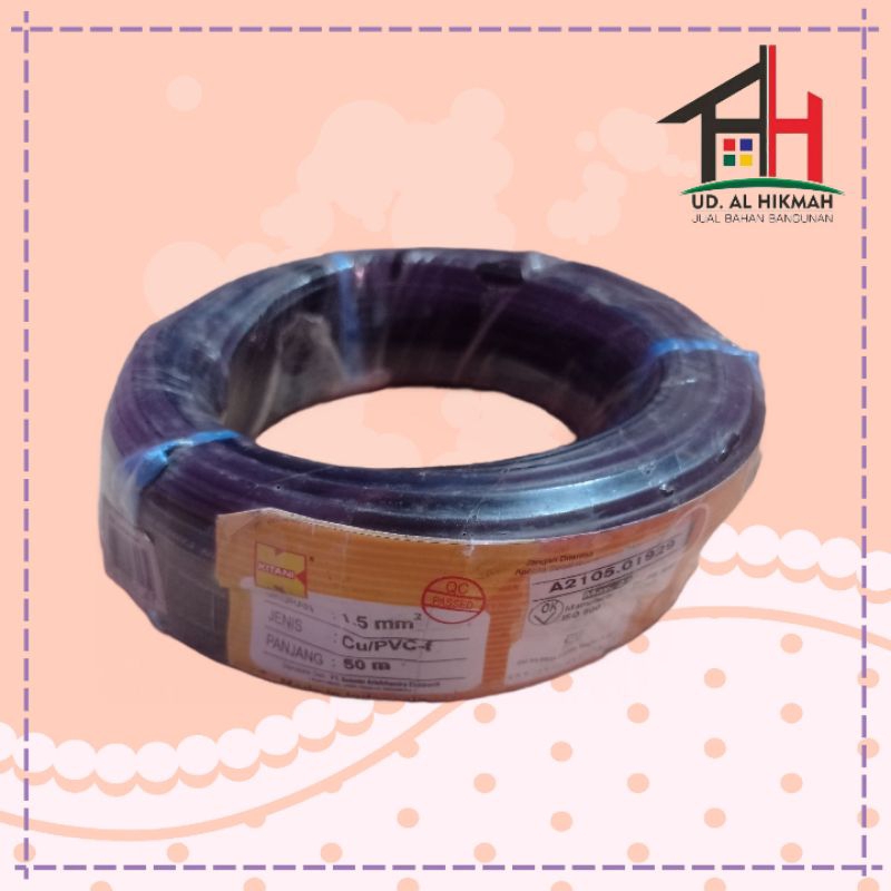 Kabel Listrik KITANI / Kabel NYAF 1.5mm METERAN