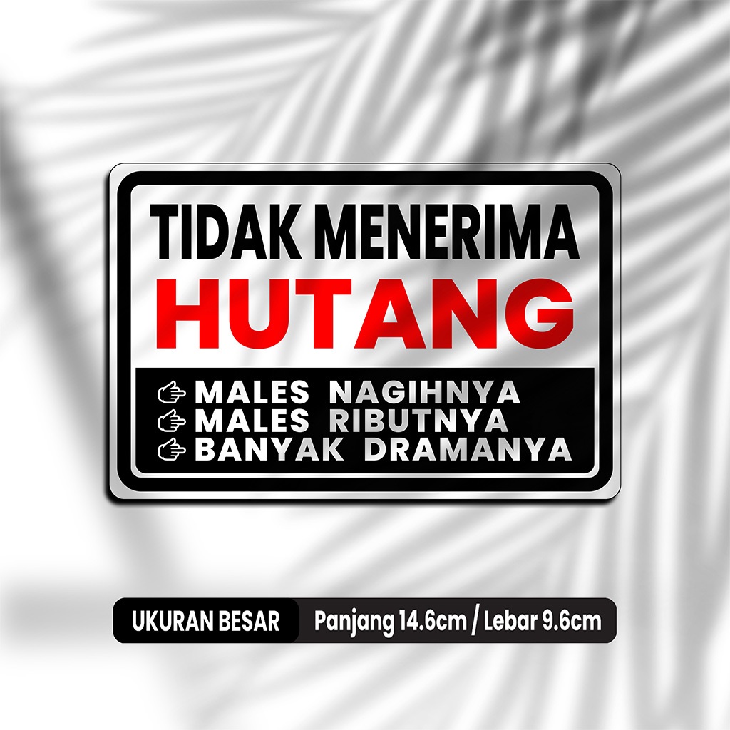 

TIDAK MENERIMA HUTANG - STIKER VINYL ANTI AIR - STIKER DINDING AESTHETIC