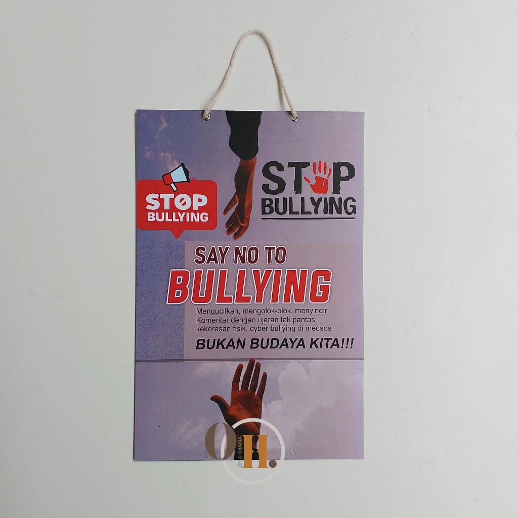 

Hard Poster Say No To Bullying - Stop Bullying - Stop Perundungan Sekolah