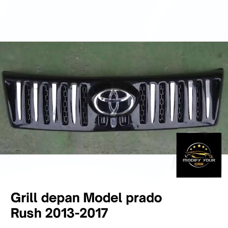 Grill depan variasi Rush 2013 - 2017 model prado