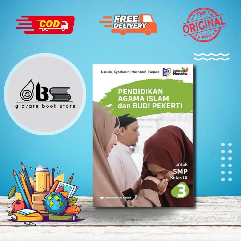 BUKU PENDIDIKAN AGAMA ISLAM KELAS 9 ERLANGGA KURIKULUM MERDEKA ORIGINAL | AGAMA ISLAM SMP KELAS 9 ER