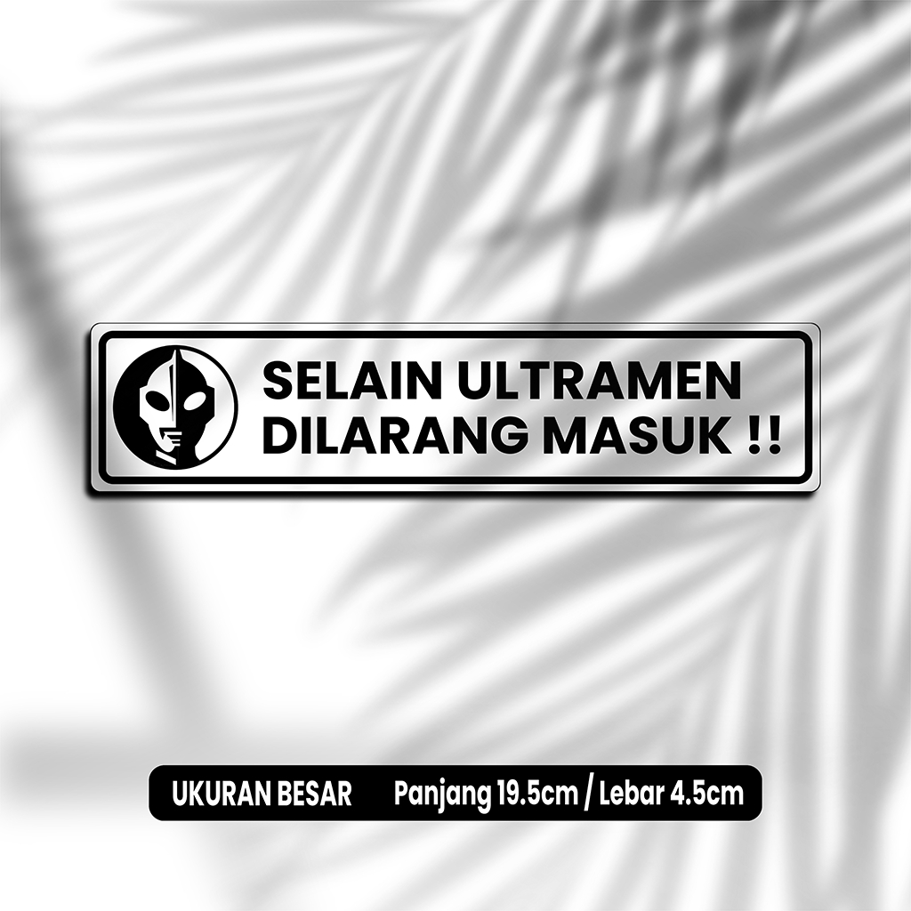 

SELAIN ULTRAMEN DILARANG MASUK - STIKER VINYL ANTI AIR - STIKER DINDING AESTHETIC