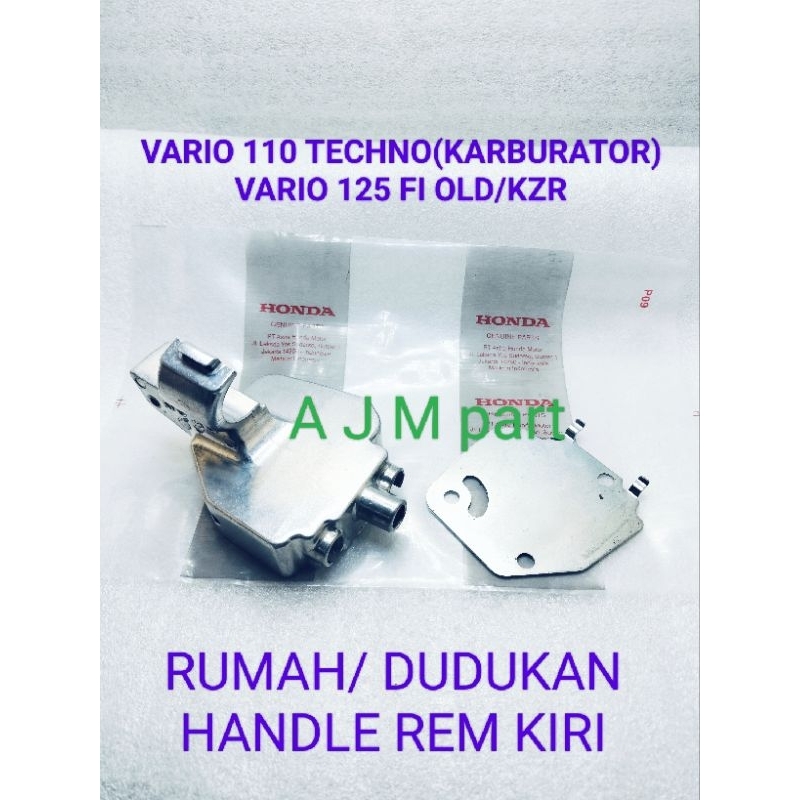 TEMPAT HANDLE RUMAH DUDUKAN HANDLE HENDEL REM KIRI VARIO 110 TECHNO KARBU VARIO 125 OLD FI PERTAMA K