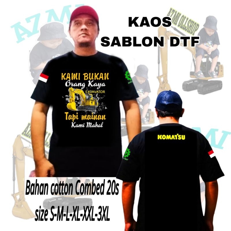 Kaos excavator komatsu pc2000 kami bukan orang kaya