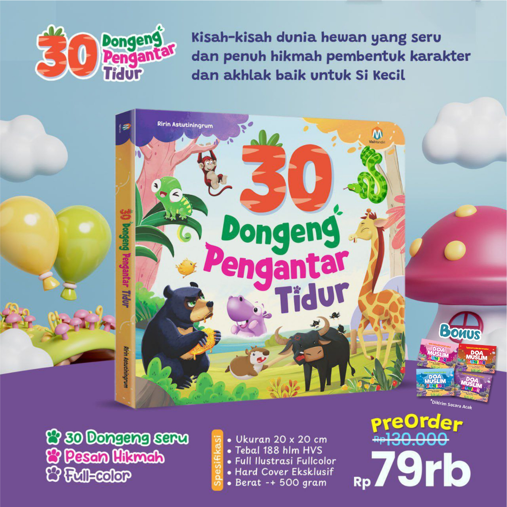Buku Cerita Anak : 30 DONGENG PENGANTAR TIDUR Hard Cover , Dongeng Anak Gratis Doa Muslim Junior Vis