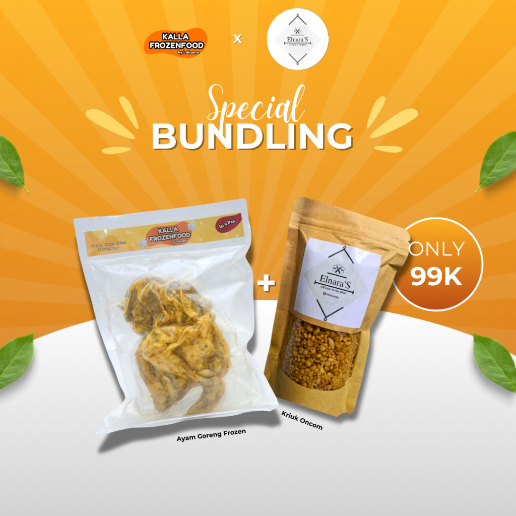 

Bundling Ayam Goreng Frozen dan Kriuk Oncom | Kalla Frozen Food x Elnara's