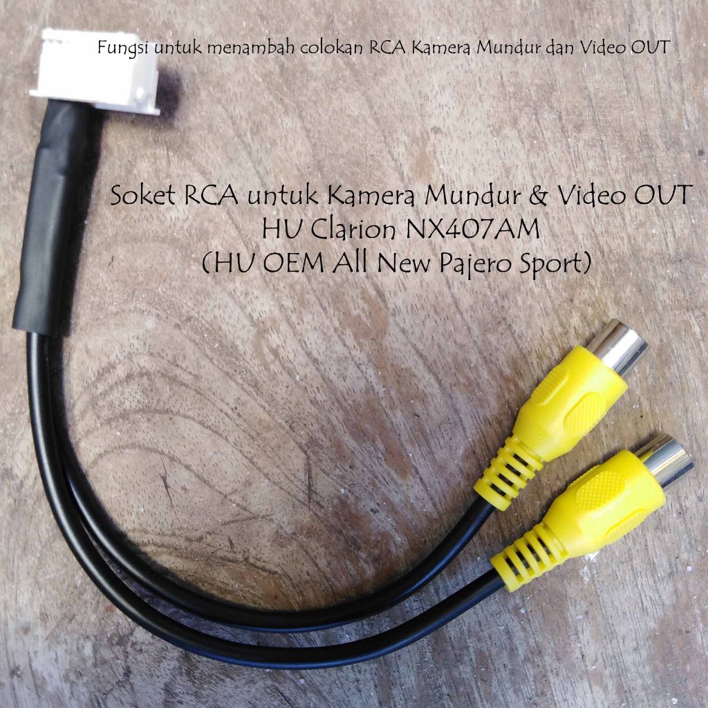 Soket RCA Input Kamera Mundur dan Video Out untuk HU Clarion NX407AM (OEM Mitsubishi All New Pajero 
