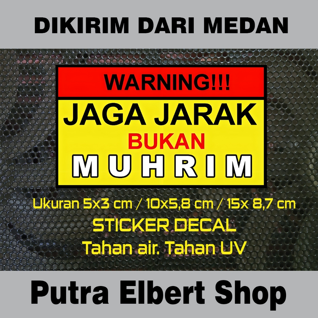 

Sticker Decal Vinyl Tahan Air Jaga Jarak Bukan Muhrim
