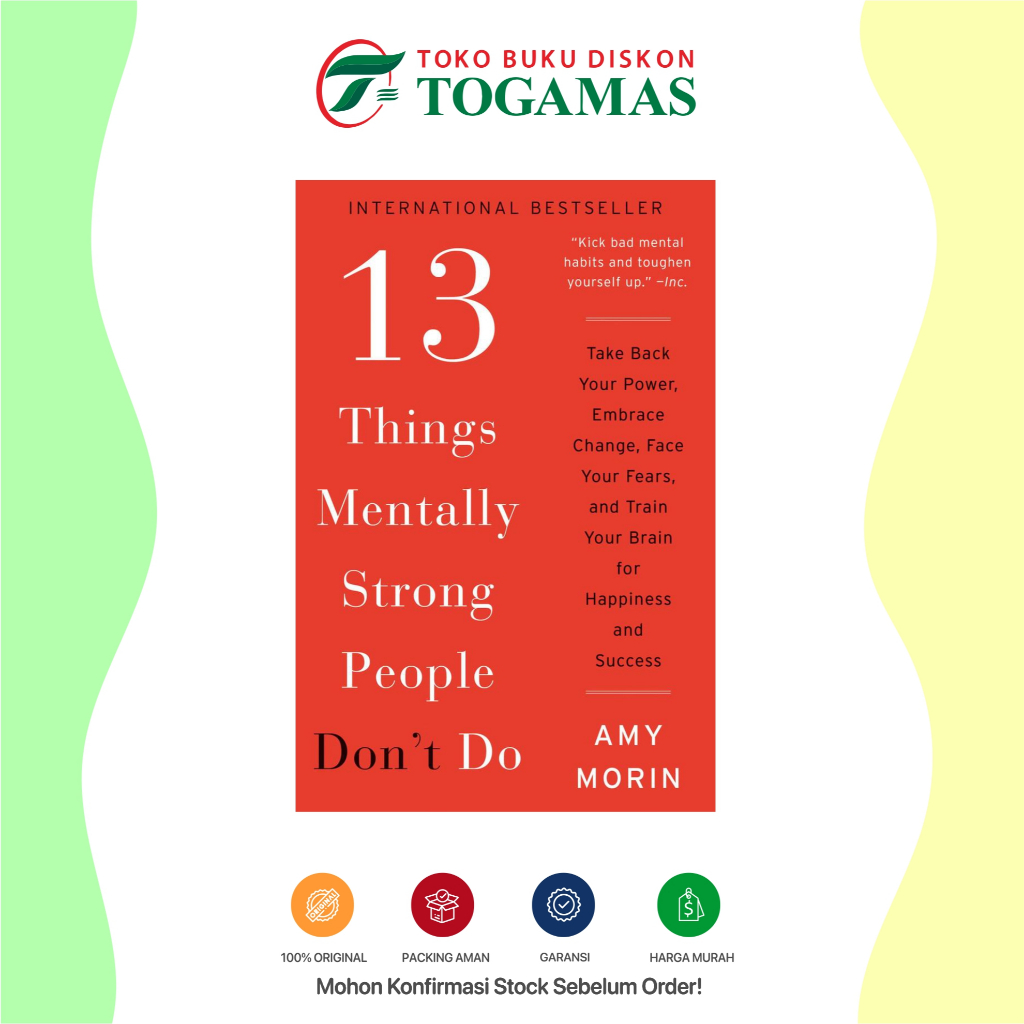 13 Things Mentally Strong People Don T Do - AMY MORIN