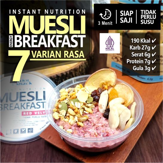 

MUESLI Siap Saji TIDAK PERLU SUSU Makanan Sehat Tahan Lama ENERGY BREAKFAST SAVIOR SNACK