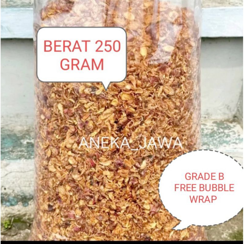 

Bawang Brambang Goreng 250 Gram Grade B