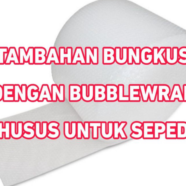 

KI3 Packing Bubblewrap Tambahan Untuk Sepeda