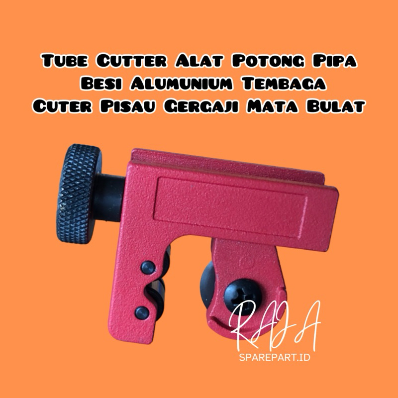 Tube Cutter Alat Potong Pipa Besi Alumunium Tembaga Cuter Pisau Gergaji Mata Bulat