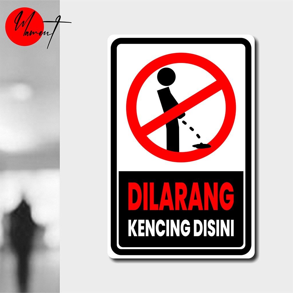 

DILARANG KENCING DISINI - STIKER VINYL ANTI AIR - STIKER DINDING AESTHETIC - STIKER HIMBAUAN