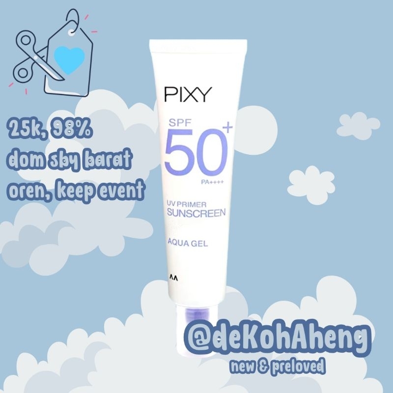 @deKohAheng | [Preloved] 98% PIXY UV Primer Sunscreen Aqua Gel