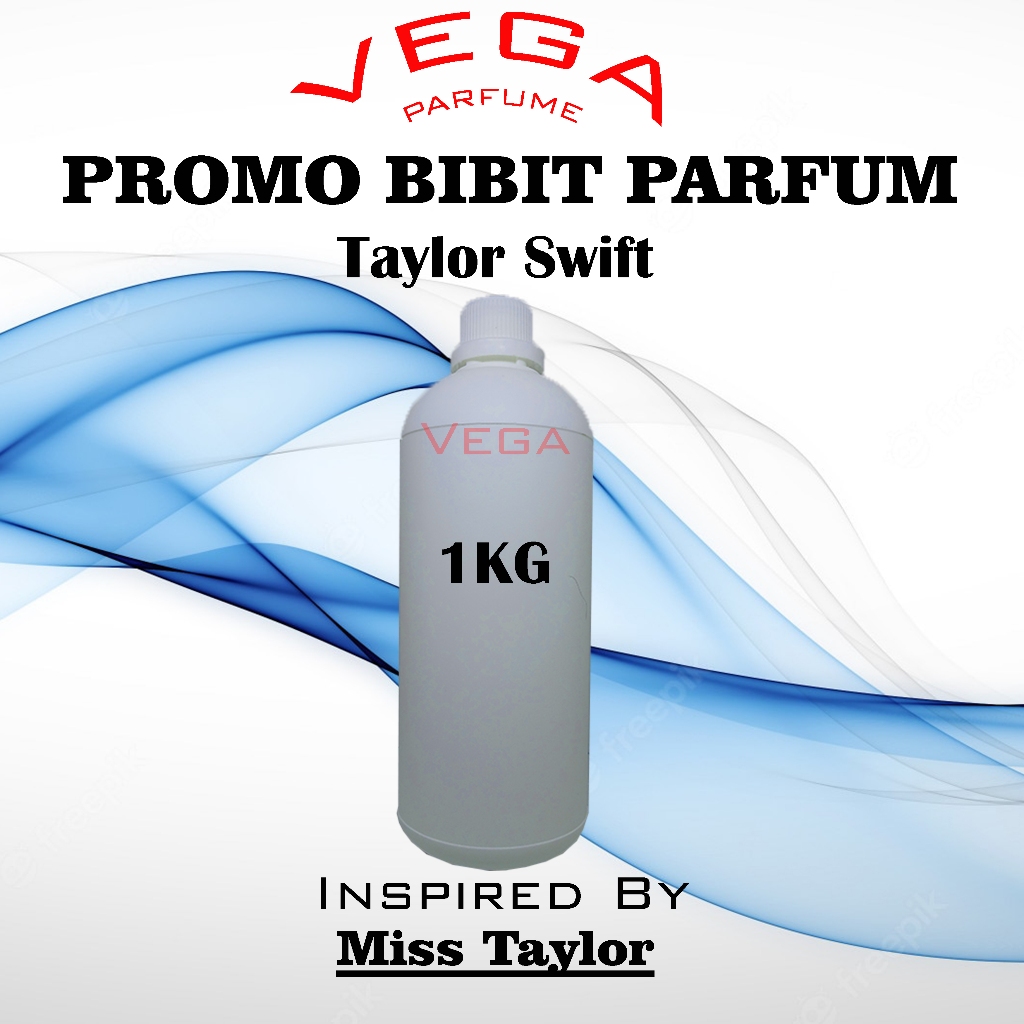 Miss Taylor 1kg Tidak Segel ( PROMO BIBIT PARFUM TAYLOR SWIFT )