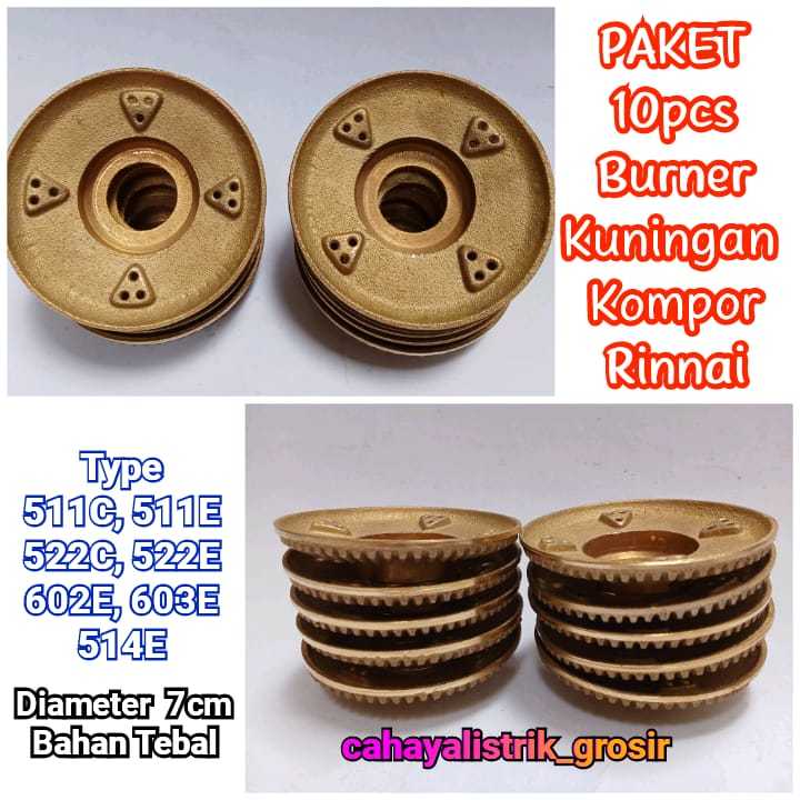 Paket Hemat 10 PCS Burner Kuningan Kompor Gas Rinnai SparePart untuk Kompor Rinnai Type RI-511E, 511