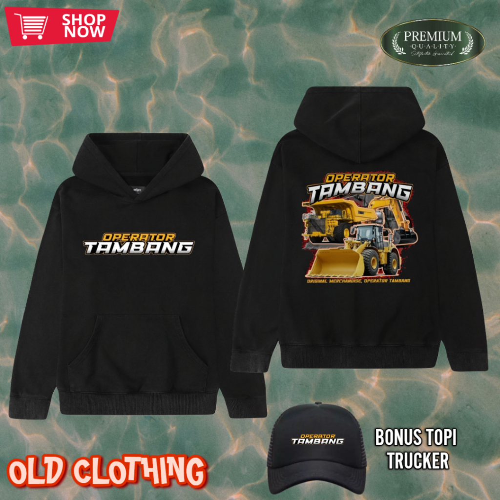 HOODIE OPERATOR TAMBANG BAHAN COTTON FLEECE BONUS TOPI TRUCKER