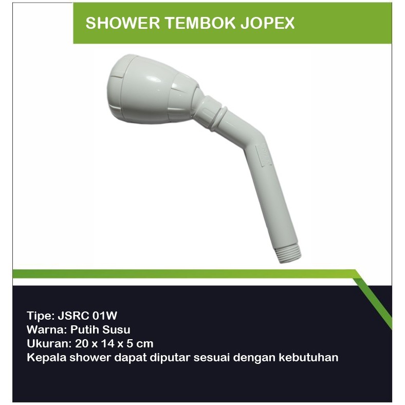 Shower Tembok Jopex / Pancuran Mandi / Shower Tanam
