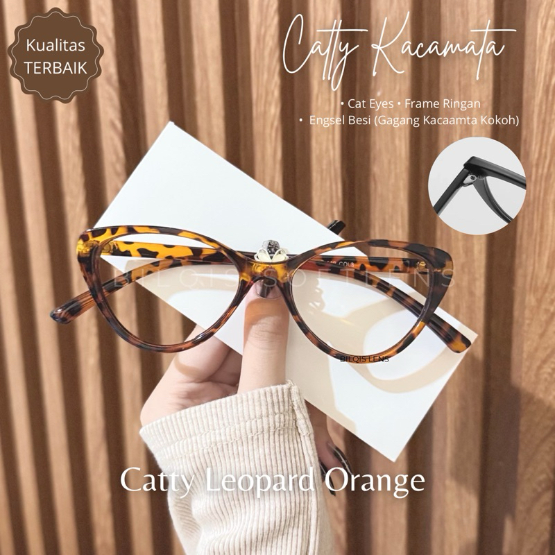 CATTY Frame Kacamata Cat Eyes Kacamata Mata Kucing Kacamata Viral Leopard Eyewear [BILQIS SOFTLENS]