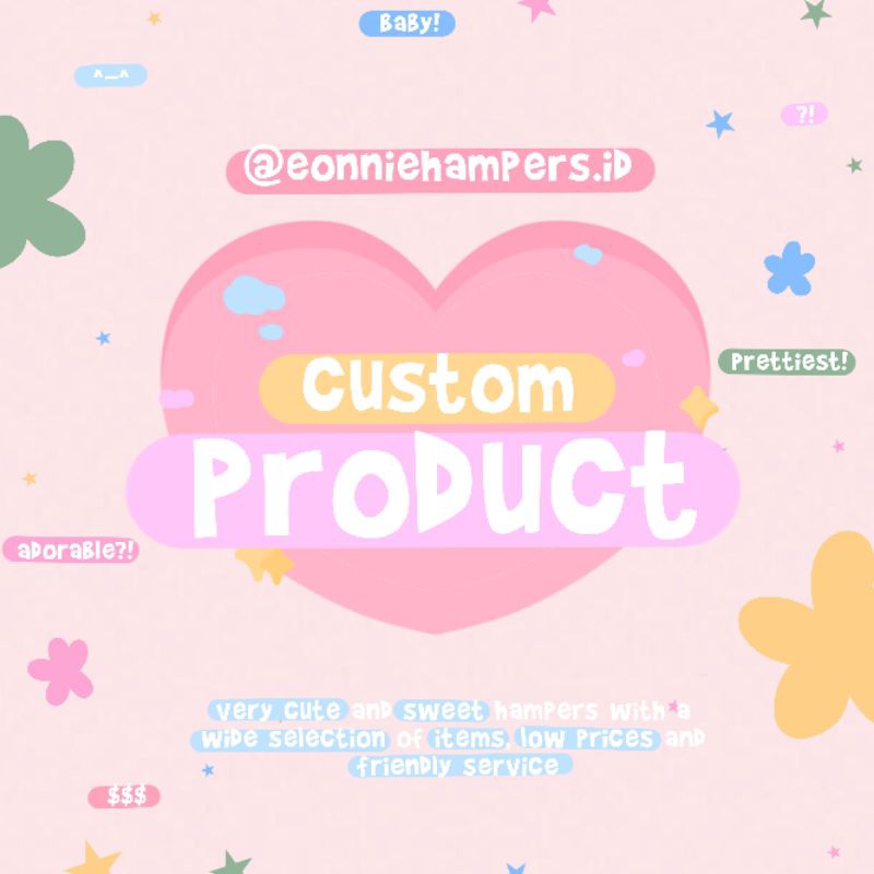

CUSTOM HAMPERS (SEBELUM CO WAJIB CHAT ADMIN)