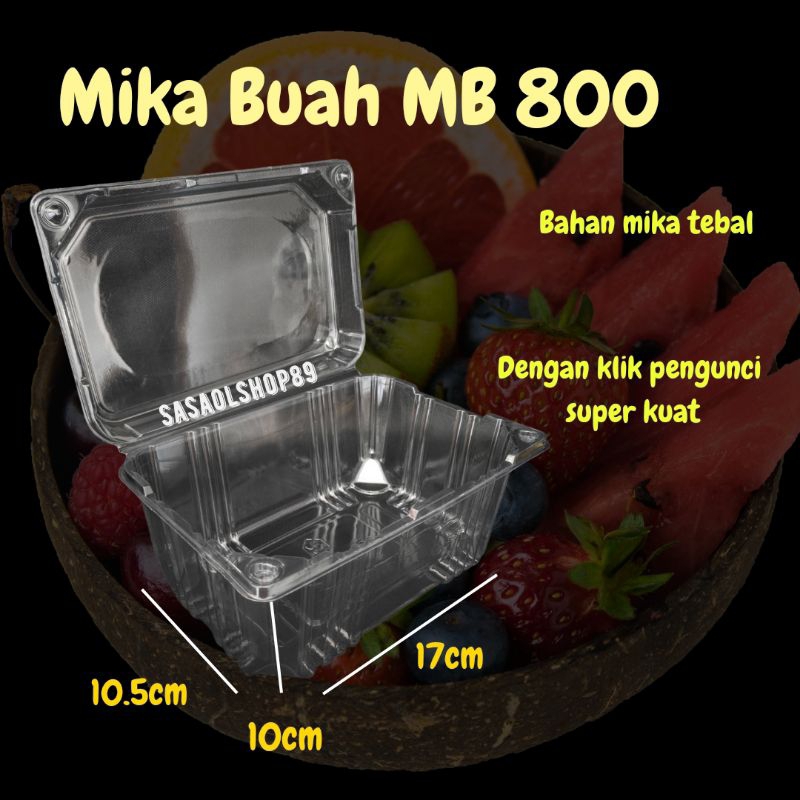 Mika Buah MB 800 (10PCS) Mika Sayuran TEBAL Wadah Buah Kotak Buah dan Sayur