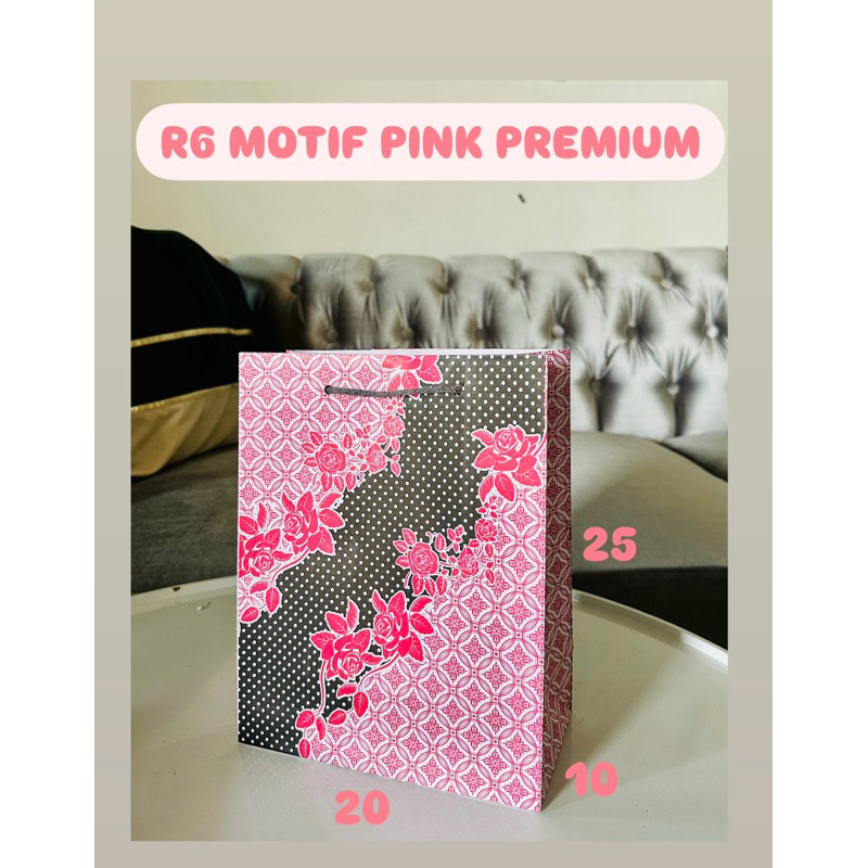 

PAPERBAG R6 (20x25x10) MOTIF PREMIUM SESUAI FOTO PRODUK
