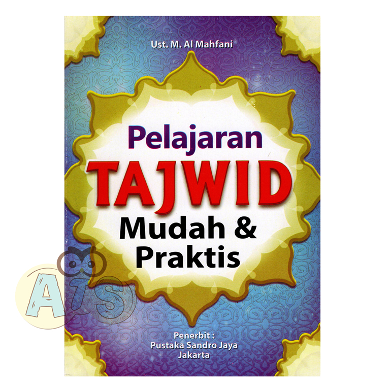 

Buku Pelajaran Tajwid Mudah & Praktis