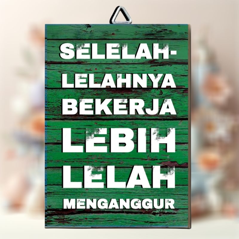 MOTIVASI KATA KATA KERJA HIASAN DINDING