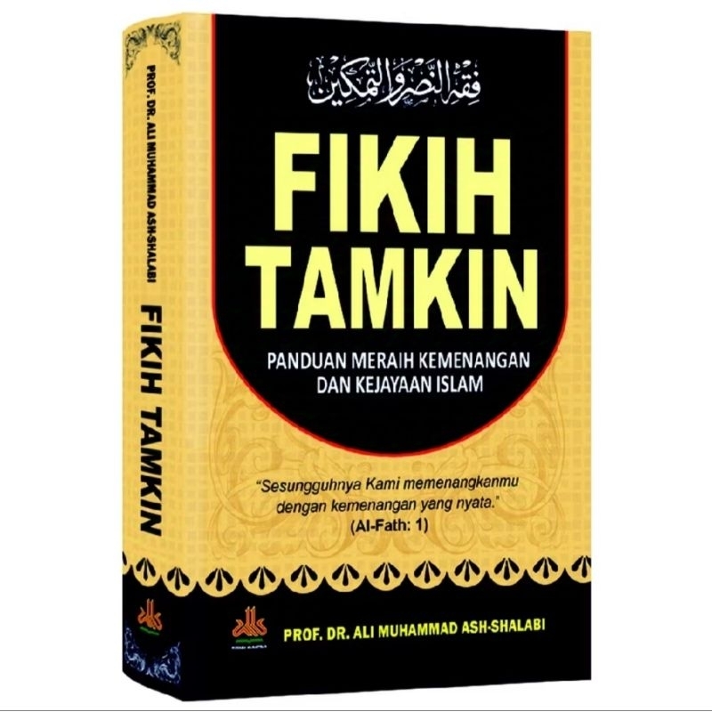 Fikih Tamkin Panduan Meraih Kemenangan Dan Kejayaan  Islam (ORI)