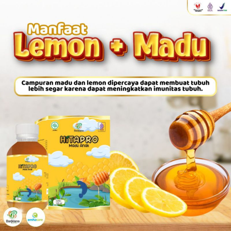 

Madu Anak, HITAPRO, Campuran Madu dan Lemonyg dipercaya dapat membuat tubuh lebih segar karena dapateningkatkan imunitas tubuh