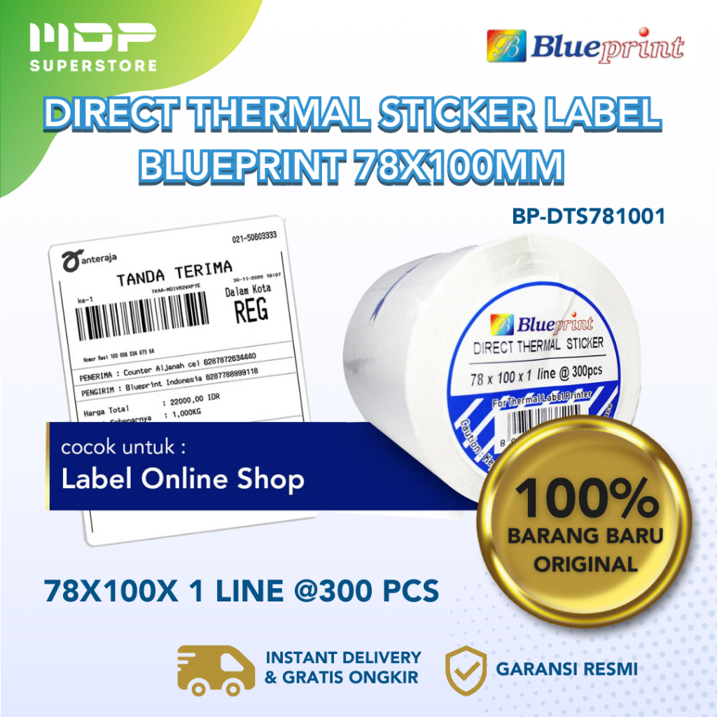 

DIRECT THERMAL STICKER LABEL ONLINE SHOP BLUEPRINT 78x100MM ISI 300 PCS (BP-DTS781001)