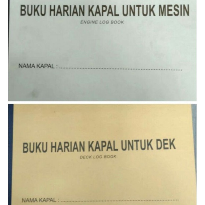

KODE W89I Buku Jurnal kapal Dek Deck dan Engine Deck dan Engine log book
