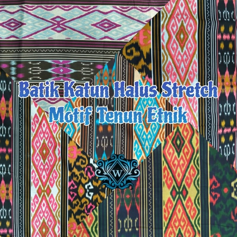 Batik Katun Halus Motif Tenun Etnik dengan Stretch Kain