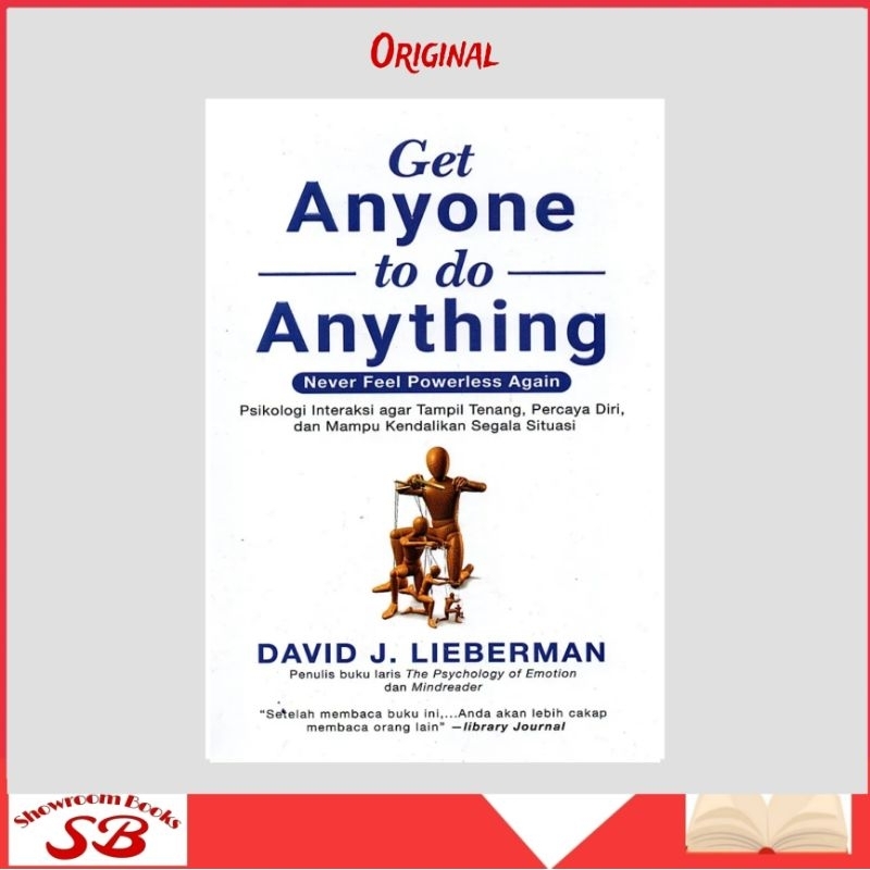 Buku Get Anyone To Do Anything - David J. Lieberman