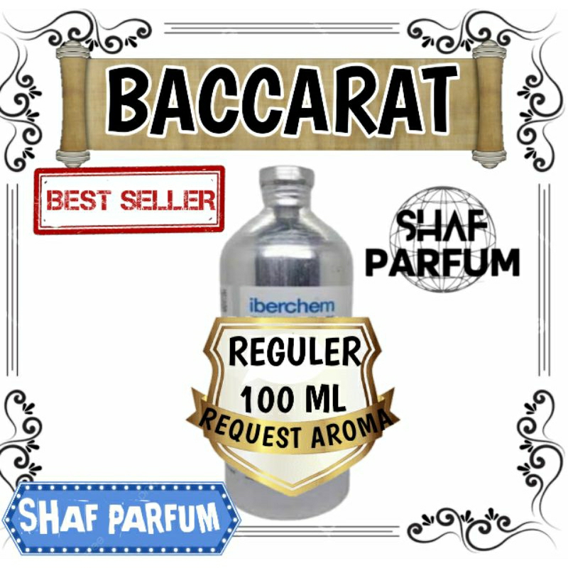 BIBIT PARFUM REGULER BACCARAT 100 ML ( DIJAMIN WANGI TAHAN LAMA )